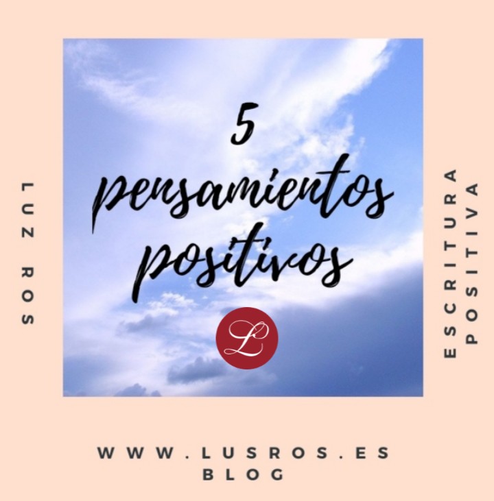 texto 5 pensamientos positivos, fondo cielo.